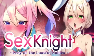 Sex Knight~Prey of the Lustful Nobles~ porn xxx game download cover
