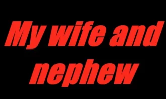 My Wife and Nephew porn xxx game download cover