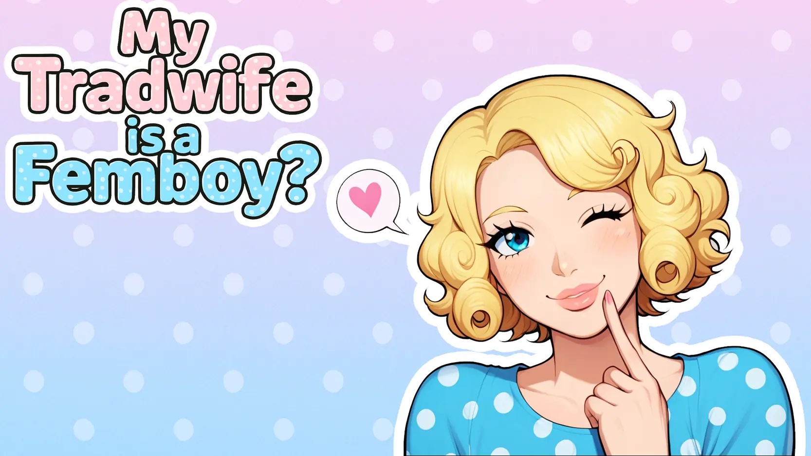 My tradwife is a Femboy? porn xxx game download cover