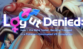 Logout Denied How I, the Beta Tester, Became Trapped in a Futanari-Dominated VR Simulation porn xxx game download cover