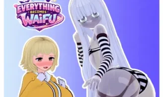 Everything Becomes Waifu porn xxx game download cover