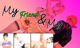 My Friend & My Mom porn xxx game download cover
