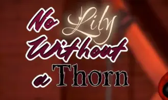 No Lily Without A Thorn porn xxx game download cover