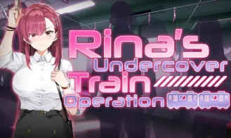Rina’s Undercover Train Operation porn xxx game download cover
