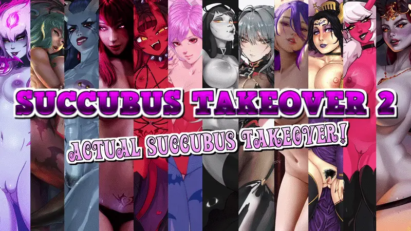 Succubus Takeover 2: Actual Succubus Takeover! porn xxx game download cover