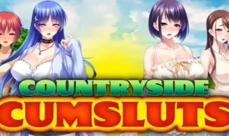 Countryside Cumsluts porn xxx game download cover