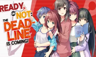 Ready or Not – The Deadline is coming! porn xxx game download cover