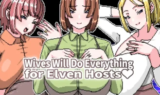 Wives Will Do Everything for Elven Hosts porn xxx game download cover
