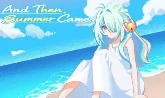 And Then, Summer Came. porn xxx game download cover